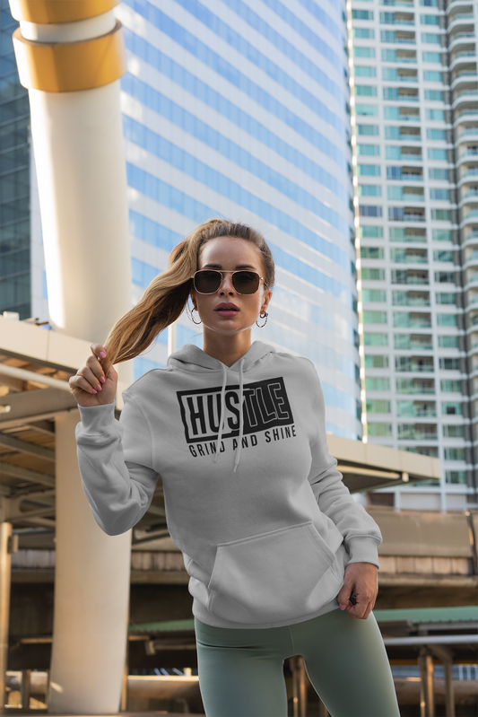 Hustle Grind And Shine Classic Unisex Pullover Hoodie